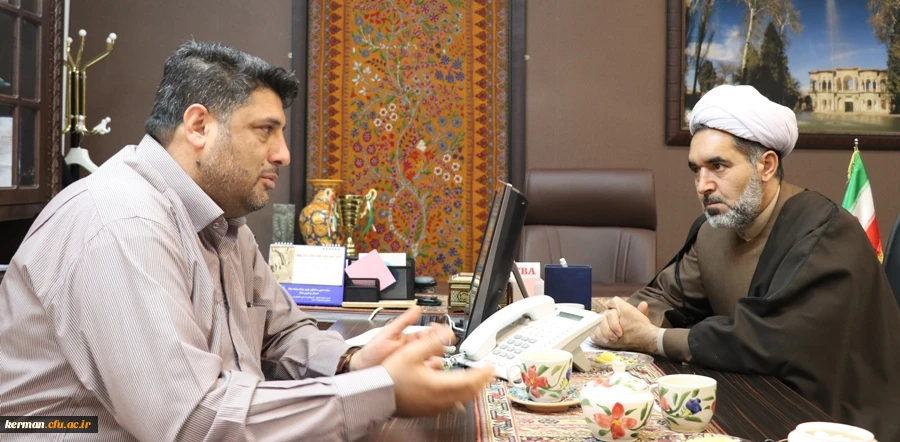 دیدار رئیس دانشگاه فرهنگیان استان کرمان و مدیر کل میراث فرهنگی، صنایع دستی و گردشگری استان