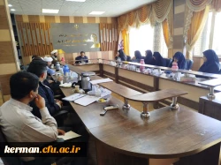 جلسه شورای فرهنگی و اجتماعی دانشگاه فرهنگیان استان کرمان برگزار شد. 5